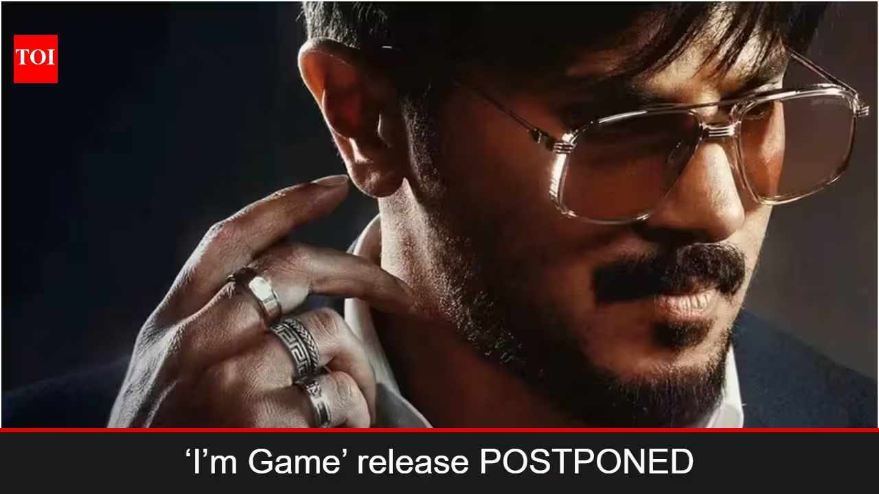 ‘I’m Game’ release POSTPONED: Dulquer Salmaan and Kayadu Lohar starrer gets wider theatrical plan