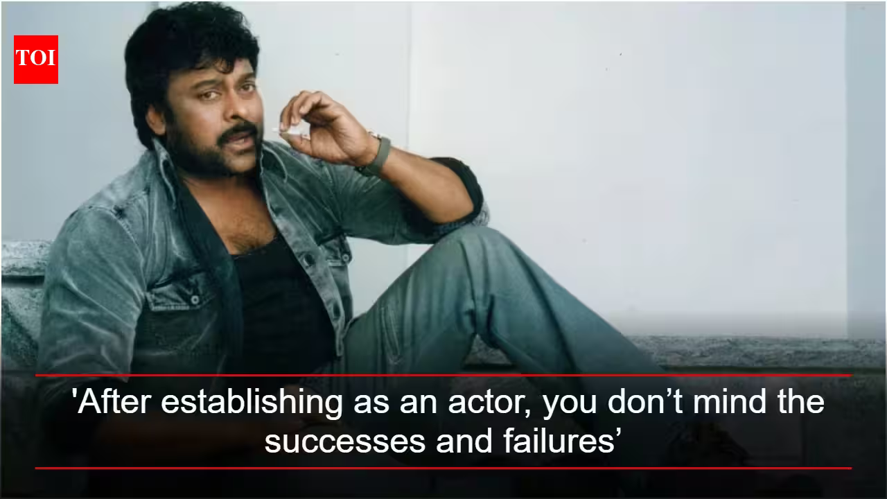 Quote of the day by Chiranjeevi: 'After establishing as an actor, you don’t mind the successes and failures’, 'KAAKA' star explains how once an actor establishes himself through years of hard work, box-office results no longer define his happiness or self-worth | Telugu Movie News