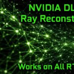 NVIDIA DLSS 4.5 Ray Reconstruction Review - Transformer Improved