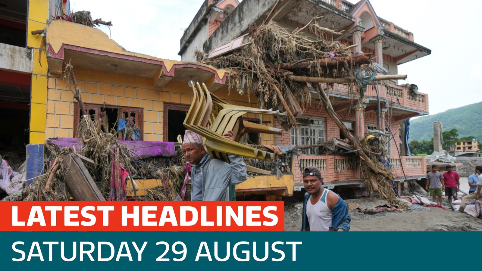 The latest headlines - as Nepal-China flood rescue enters its fourth day