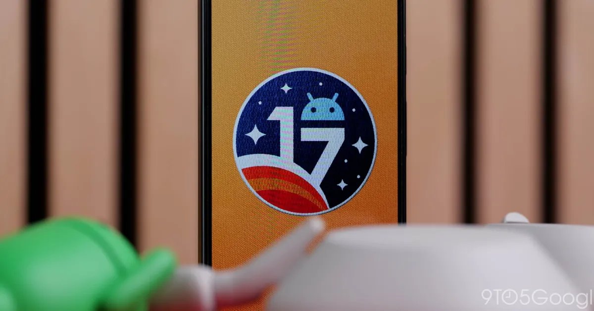 Google Polishes the Pixel Experience with Final Android 17 QPR2 Beta 6 Push