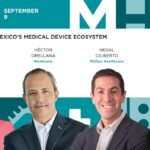 Precision Frontier: Mexico’s Ascent as the World’s Next Medical Manufacturing Powerhouse