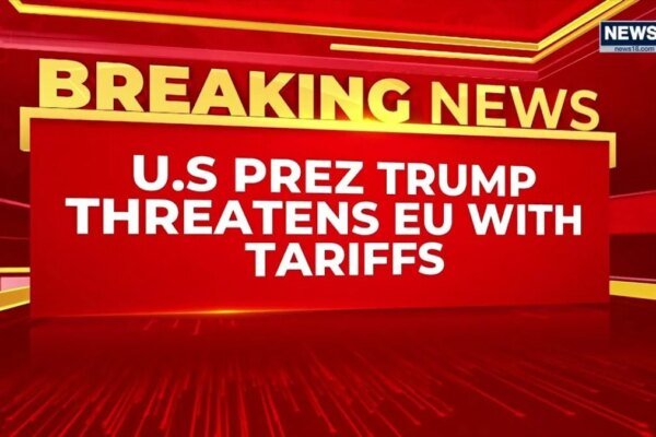 Trump Threatens EU With Trade Retaliation Over Canada Partnership Pivot