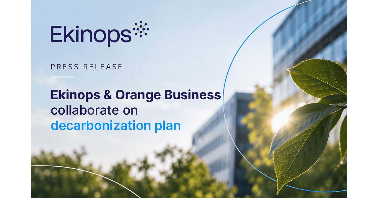 Greening the Grid: Ekinops and Orange Business Forge Alliance to Slash Network Emissions