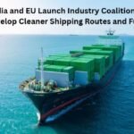Navigating Net-Zero: India and EU Forge Strategic Alliance for Green Maritime Corridors