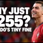 Pocket Change Penalty: The Curious Case Behind Ronaldo’s Tiny €255 Fine