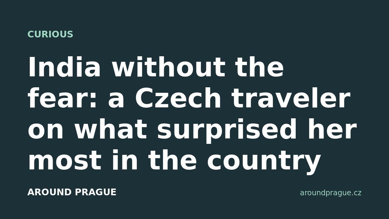 Saffron Sunsets and Chaotic Charms: A Czech Odyssey Through India’s Heart